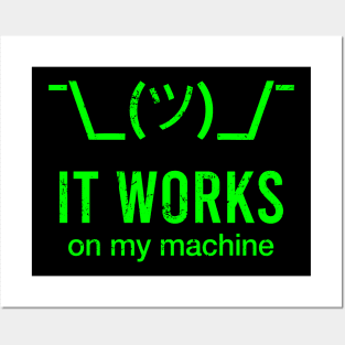 It Works On My Machine - Funny Geek Posters and Art